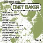 The Very Best: Chet Baker Vol. 2专辑