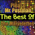 Please Mr. Postman - The Best of the Marvelettes