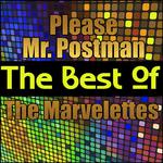 Please Mr. Postman - The Best of the Marvelettes专辑