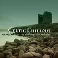 Celtic Chill-Out