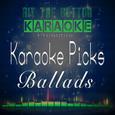 Karaoke Picks - Ballads