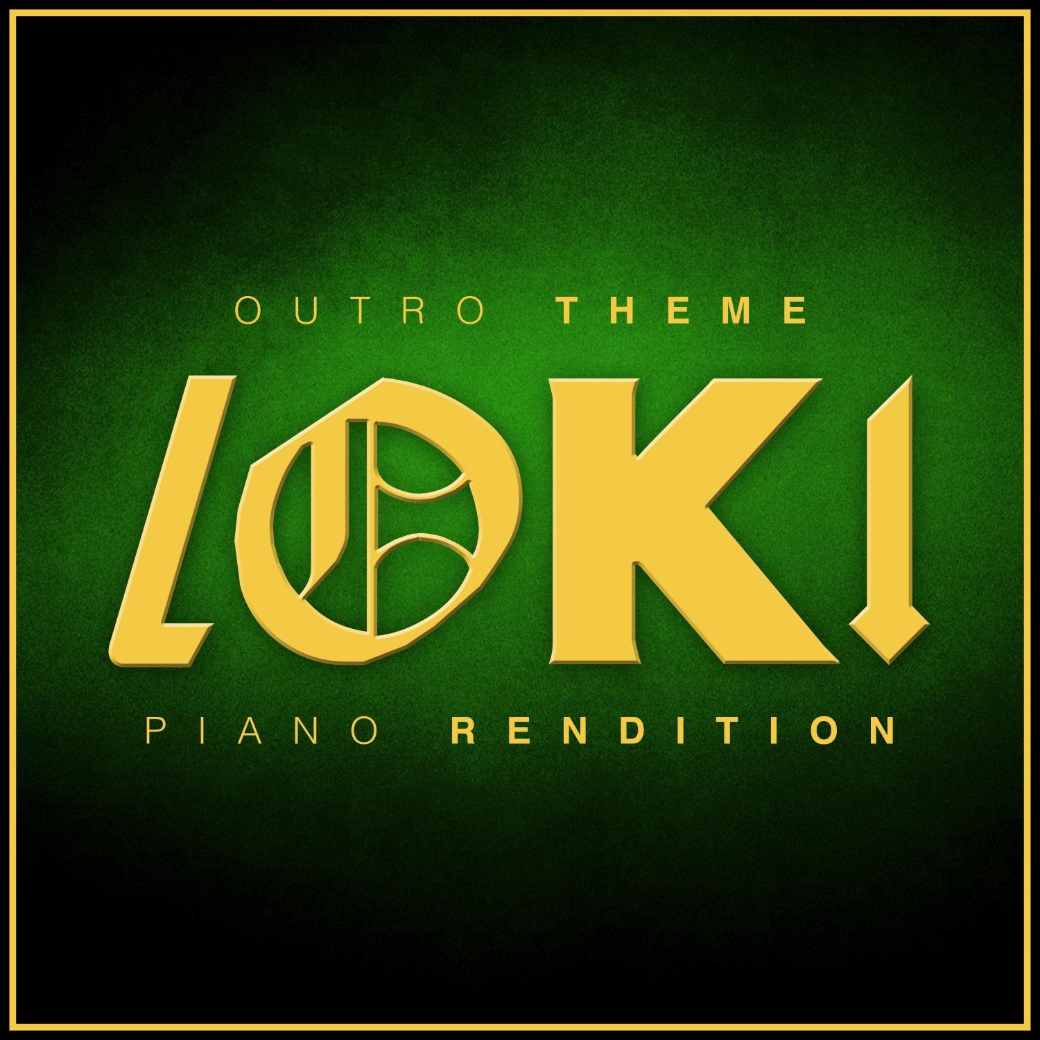 Loki - Outro Theme (Episode 2) - Piano Rendition