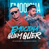 DJ Lucas Beat - Emociona Quem Quer (Remix)