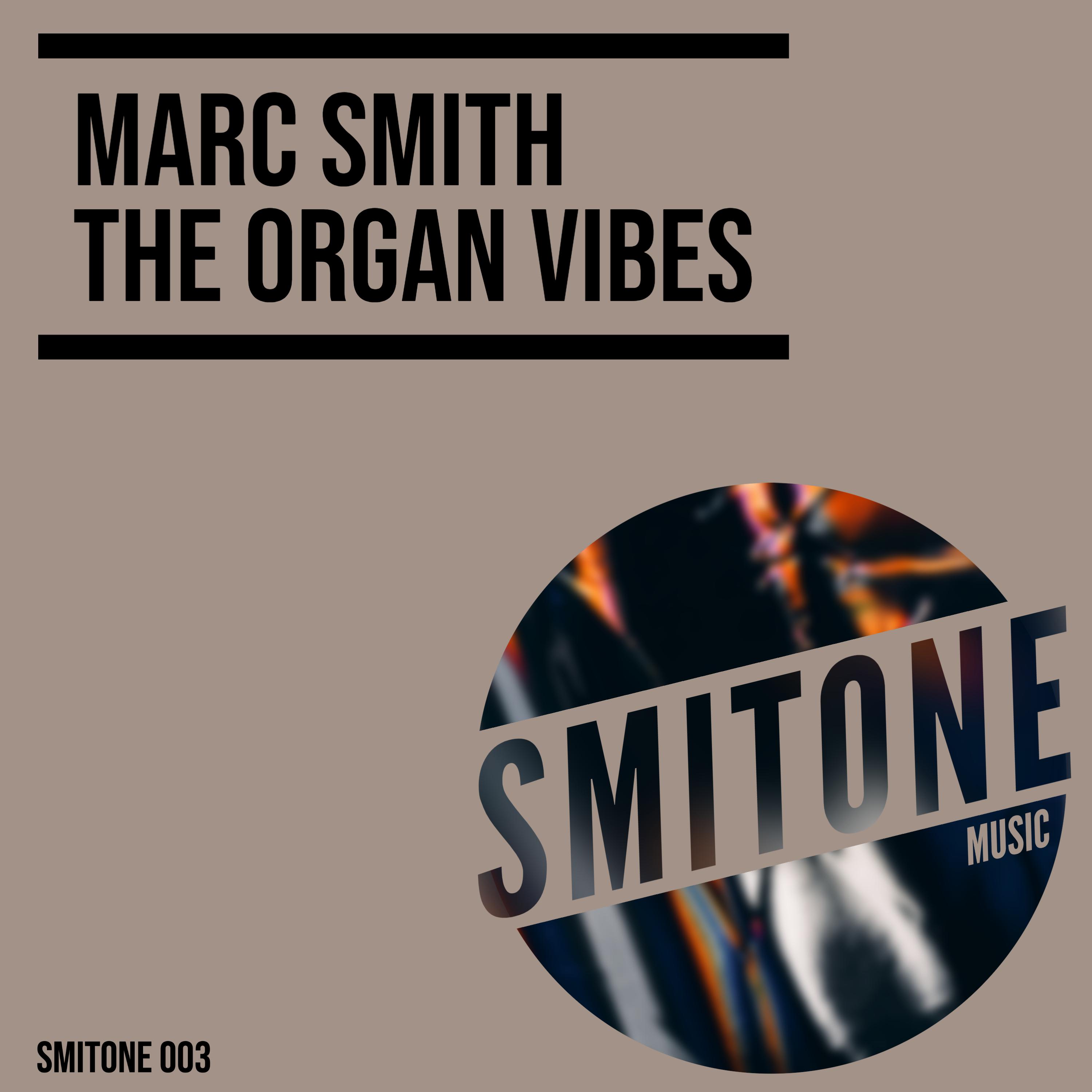 Marc Smith - The Organ Vibes