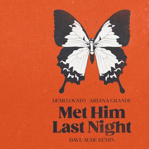 Demi Lovato & Ariana Grande - Met Him Last Night (karaoke) 带和声伴奏