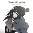 Theme of Lan Fan by THE ALCHEMISTS