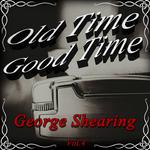 Old Time Good Time: George Shearing, Vol. 4专辑