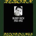 Buddy Rich In Chronology 1950-1955 (HD Remastered)