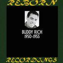 Buddy Rich In Chronology 1950-1955 (HD Remastered)专辑