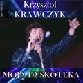 Moja dyskoteka (Krzysztof Krawczyk Antologia)