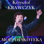 Moja dyskoteka (Krzysztof Krawczyk Antologia)专辑