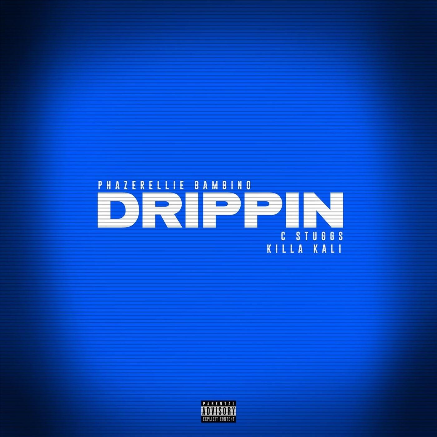 Drippin (feat. Killa Kali)