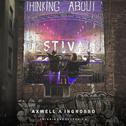 Thinking About You (Festival Bootleg)专辑