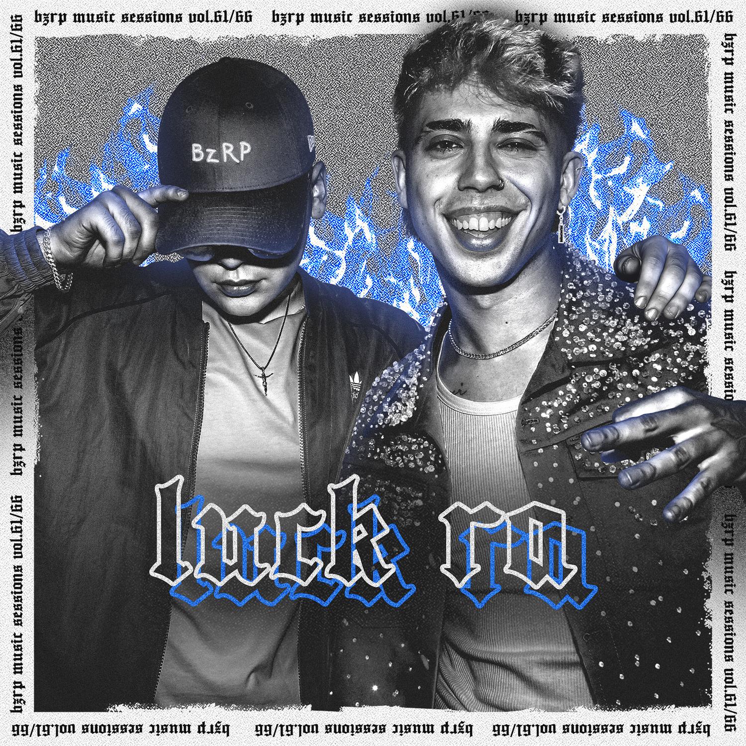 Luck Ra: Bzrp Music Sessions, Vol. 61/66