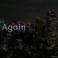 Again