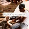 Eastside JP - Stuck in My Ways