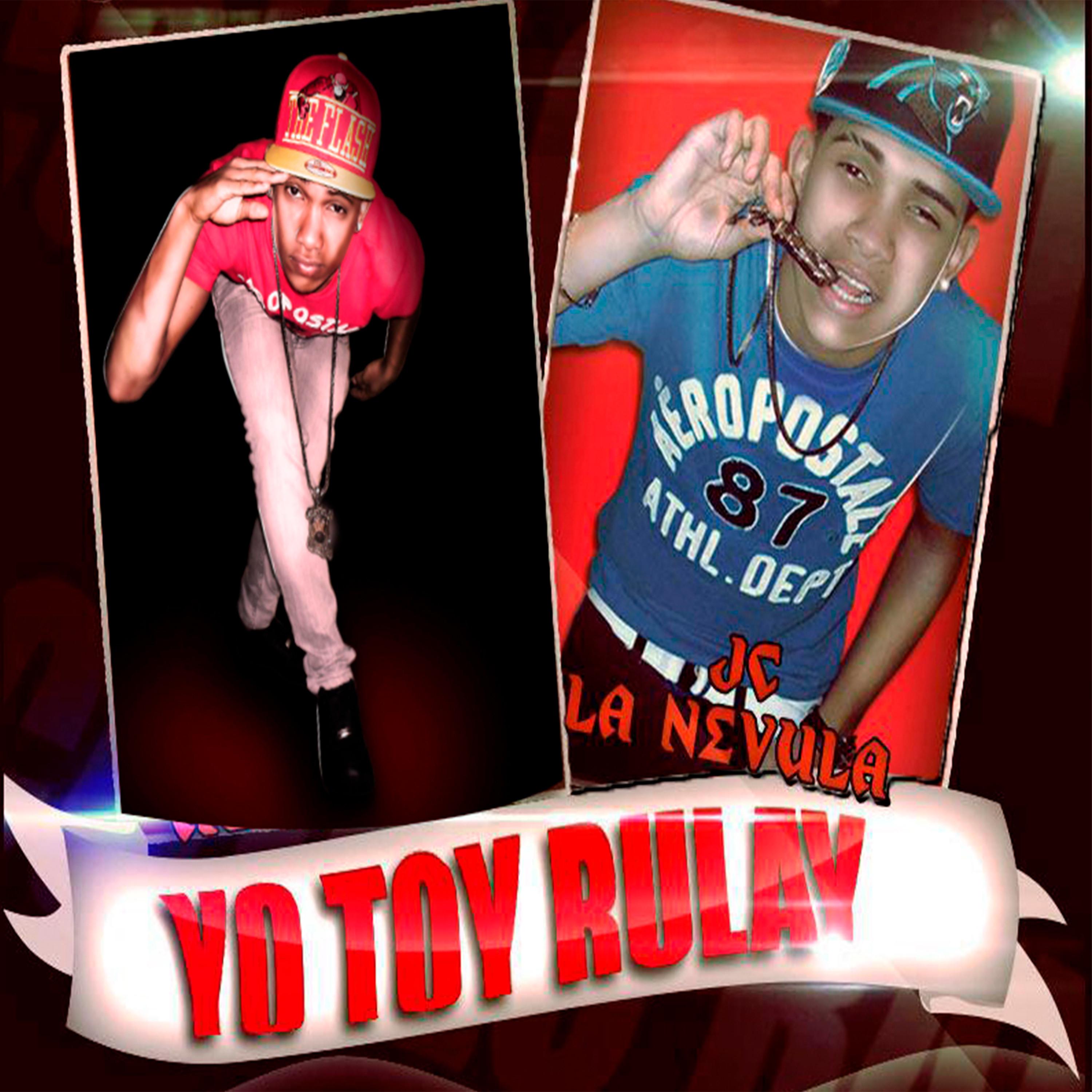 Jc La Nevula - Yo Toy Rulay