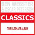 Classics - Ben Webster & Oscar Peterson