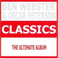 Classics - Ben Webster & Oscar Peterson