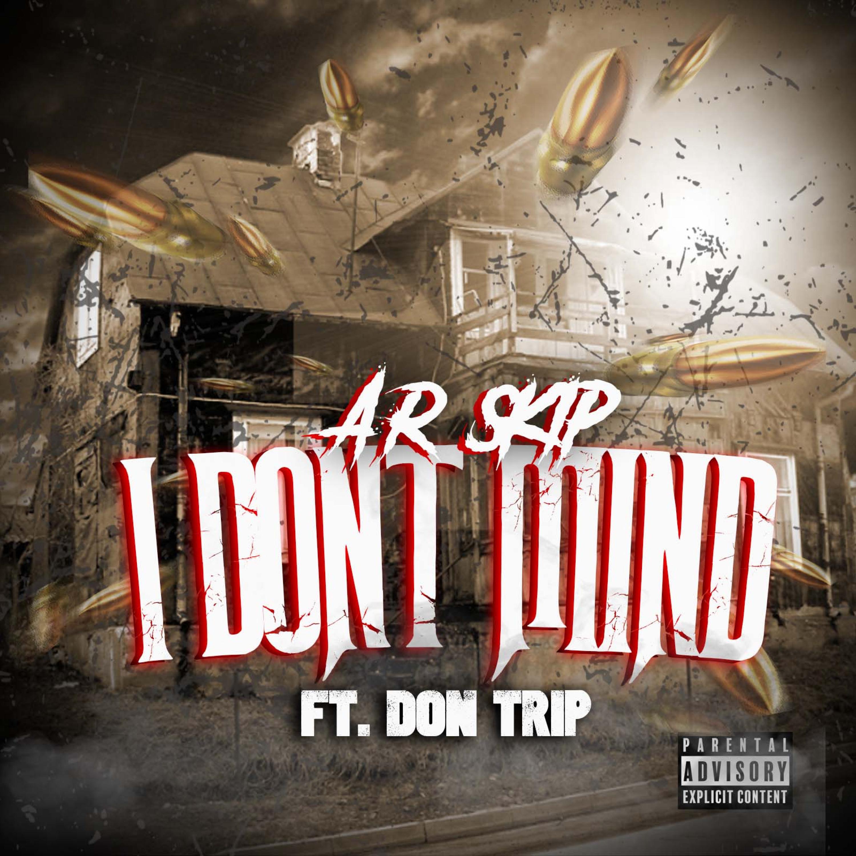 I DON'T MIND (feat. DON TRIP)