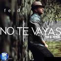 No Te Vayas专辑