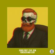 Forever and a Day (feat. SEM)