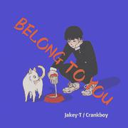 BELONG TO YOU