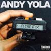 Andy Yola - In The Mix
