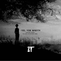 Feel your warmth（It's me ）专辑