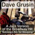 A Jazz Version of the Broadway Hit "Subways Are for Sleeping"