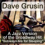 A Jazz Version of the Broadway Hit "Subways Are for Sleeping"专辑