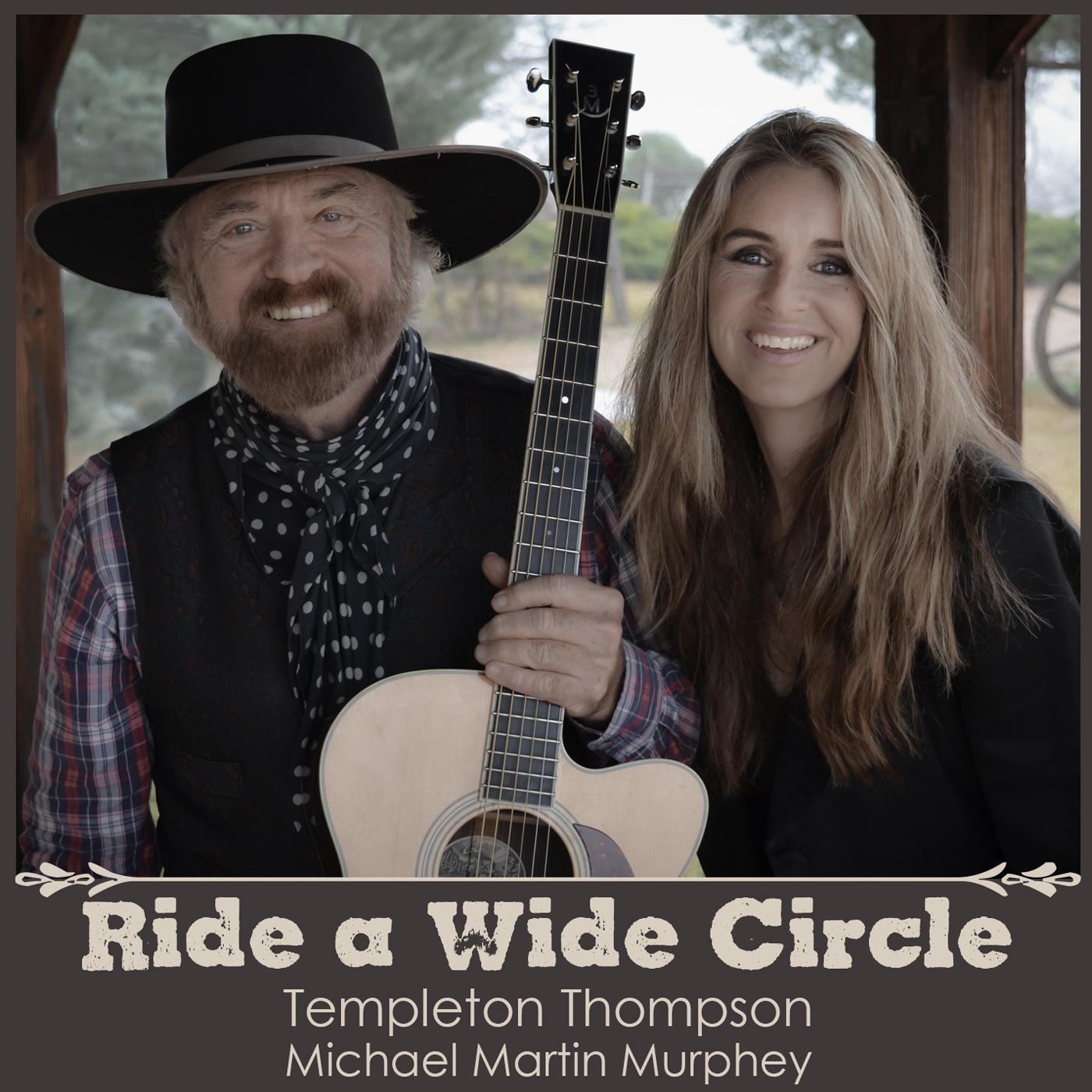 Ride a Wide Circle (feat. Michael Martin Murphey)