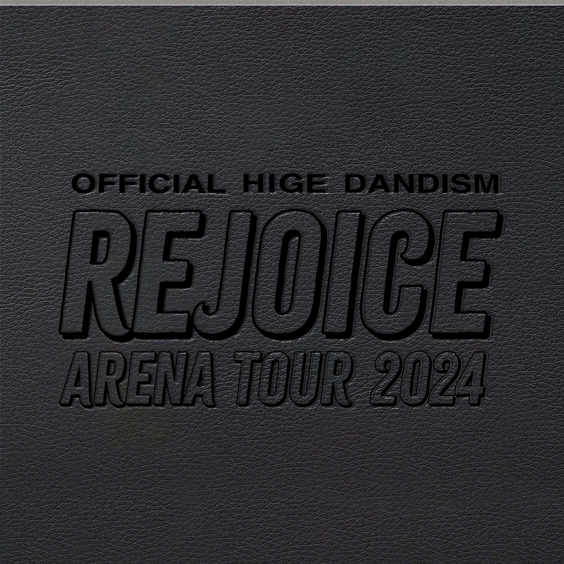 Official髭男dism Arena Tour 2024 - Rejoice - (Live)