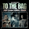 Cuddy - To The Bag