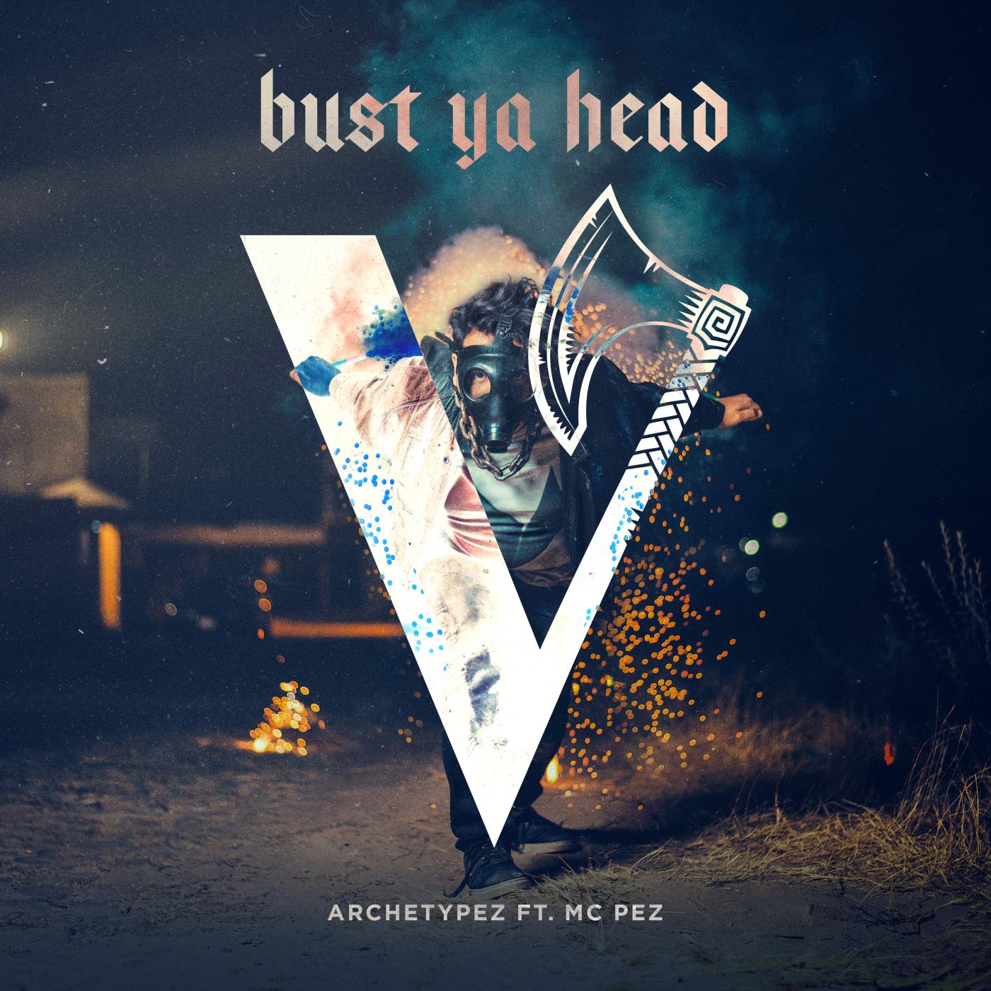 Bust Ya Head (Feat. MC Pez) (Original Mix)