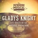 Les idoles de la musique américaine : Gladys Knight, Vol. 1专辑