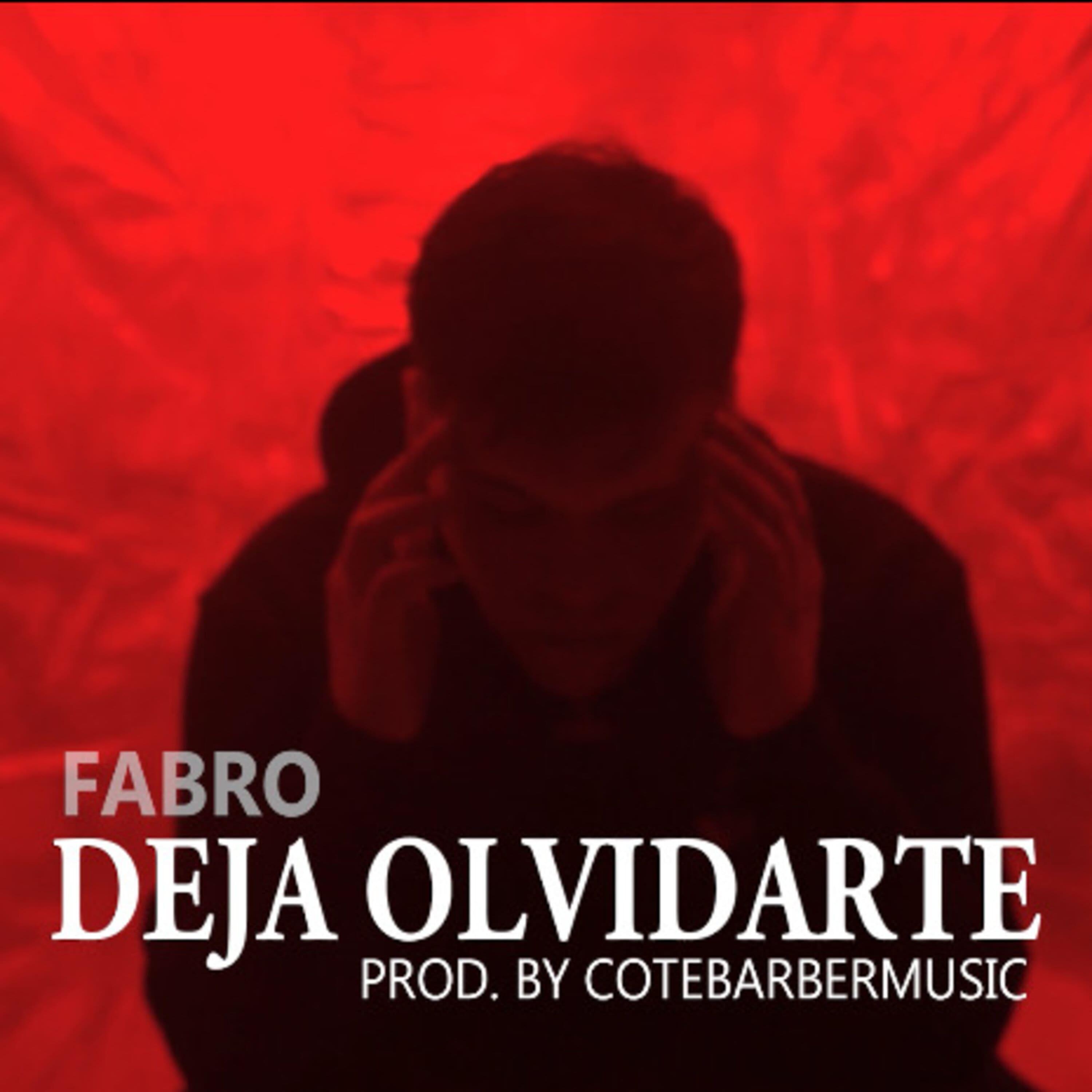 Fabro - Deja Olvidarte