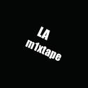 LA mixtape专辑