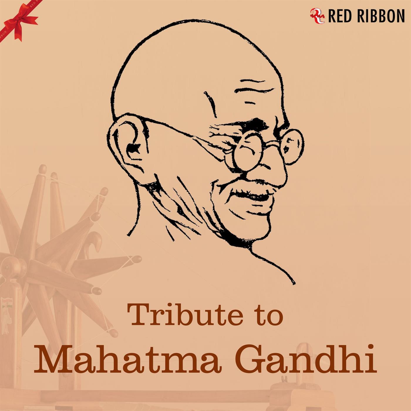 Tribute To Mahatma Gandhi - Inspirational & Patriotic Songs专辑