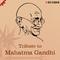 Tribute To Mahatma Gandhi - Inspirational & Patriotic Songs专辑