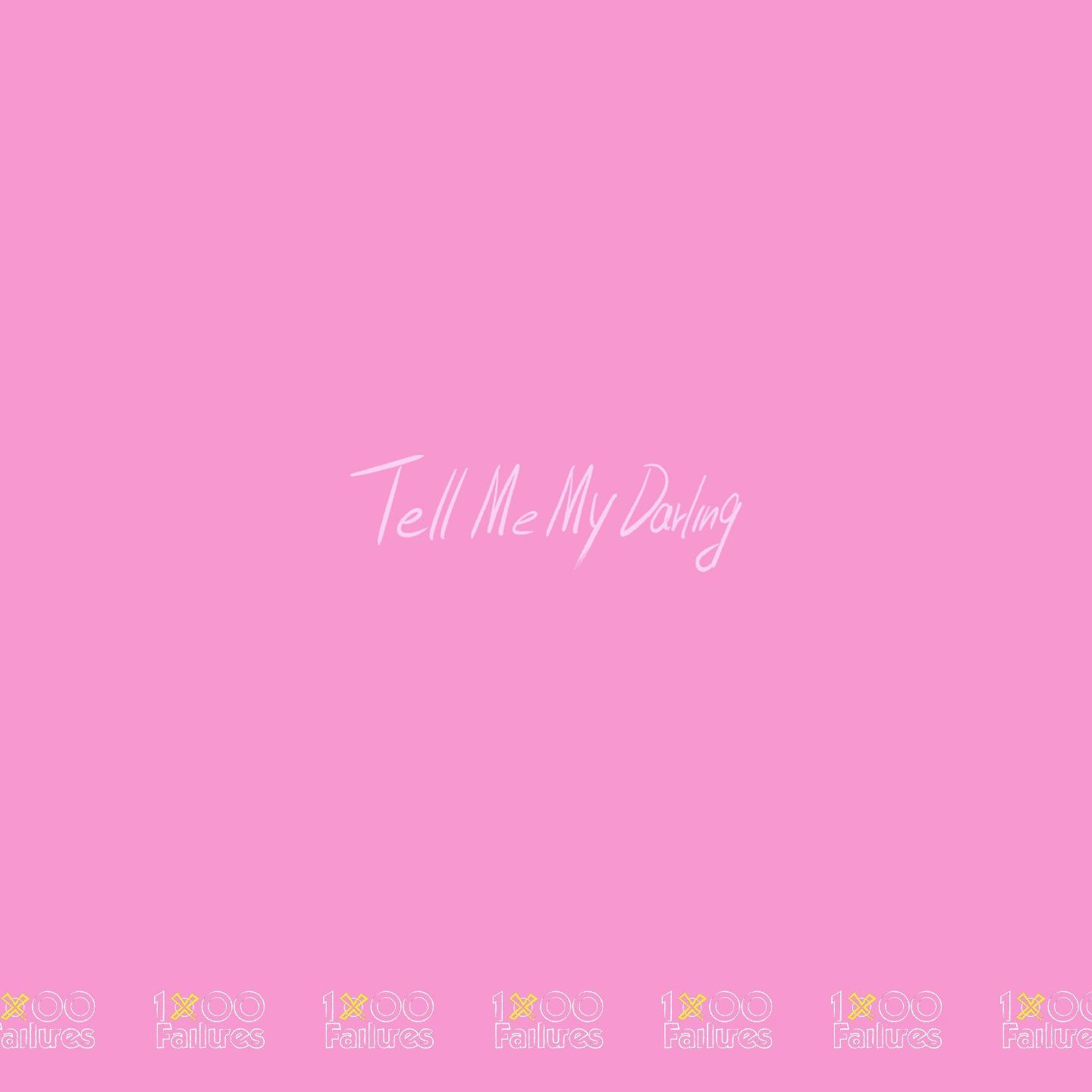 Tell Me My Darling (Acoustic)