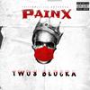 Two8 Blocka - PainX