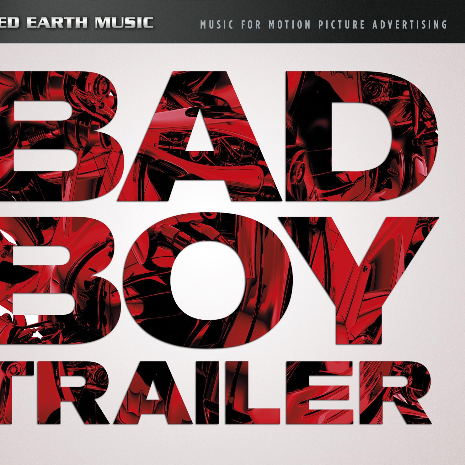 Bad Boy Trailer专辑