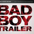 Bad Boy Trailer