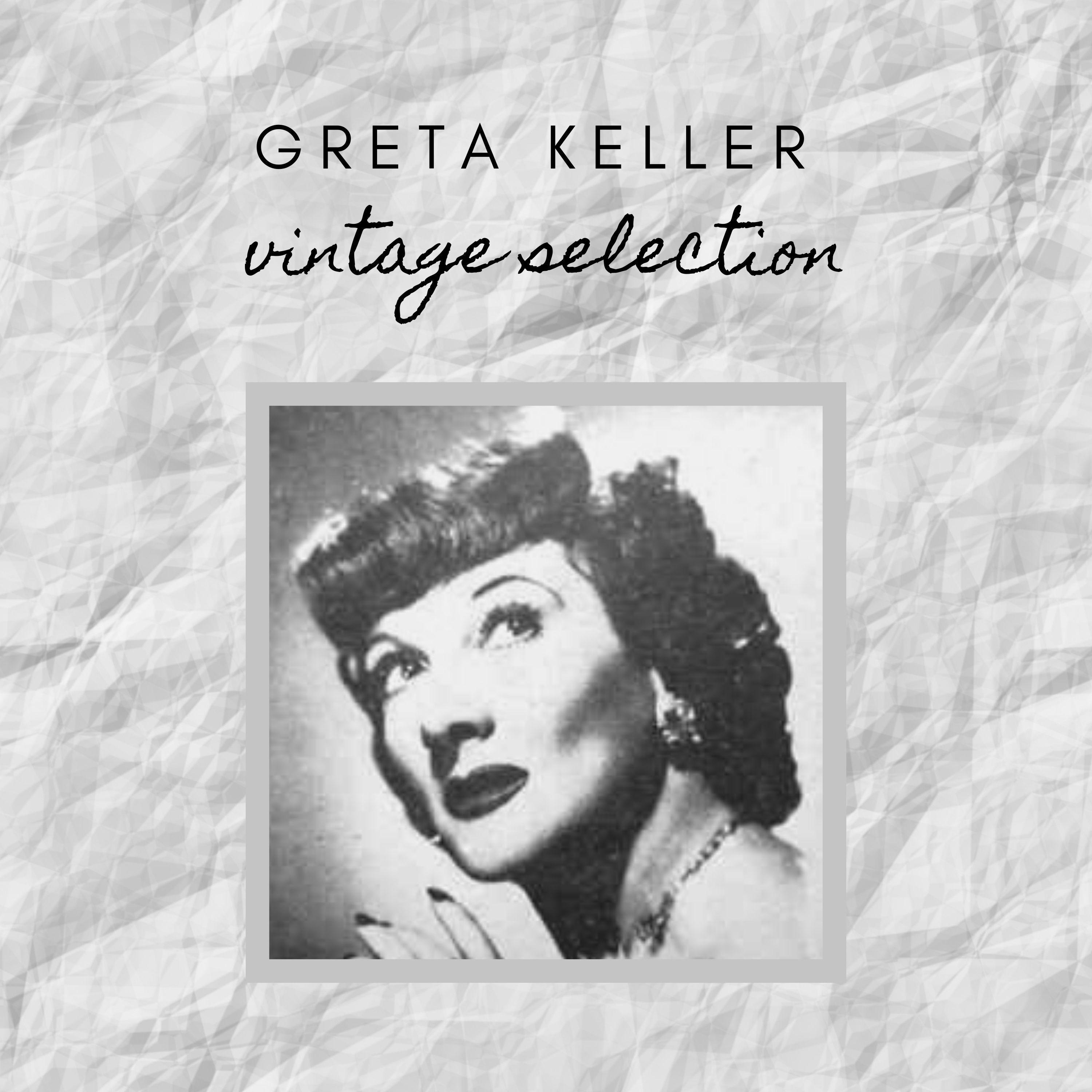 Greta Keller - Vintage Selection