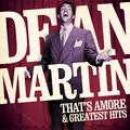 That's Amore & Greatest Hits (Remastered)
