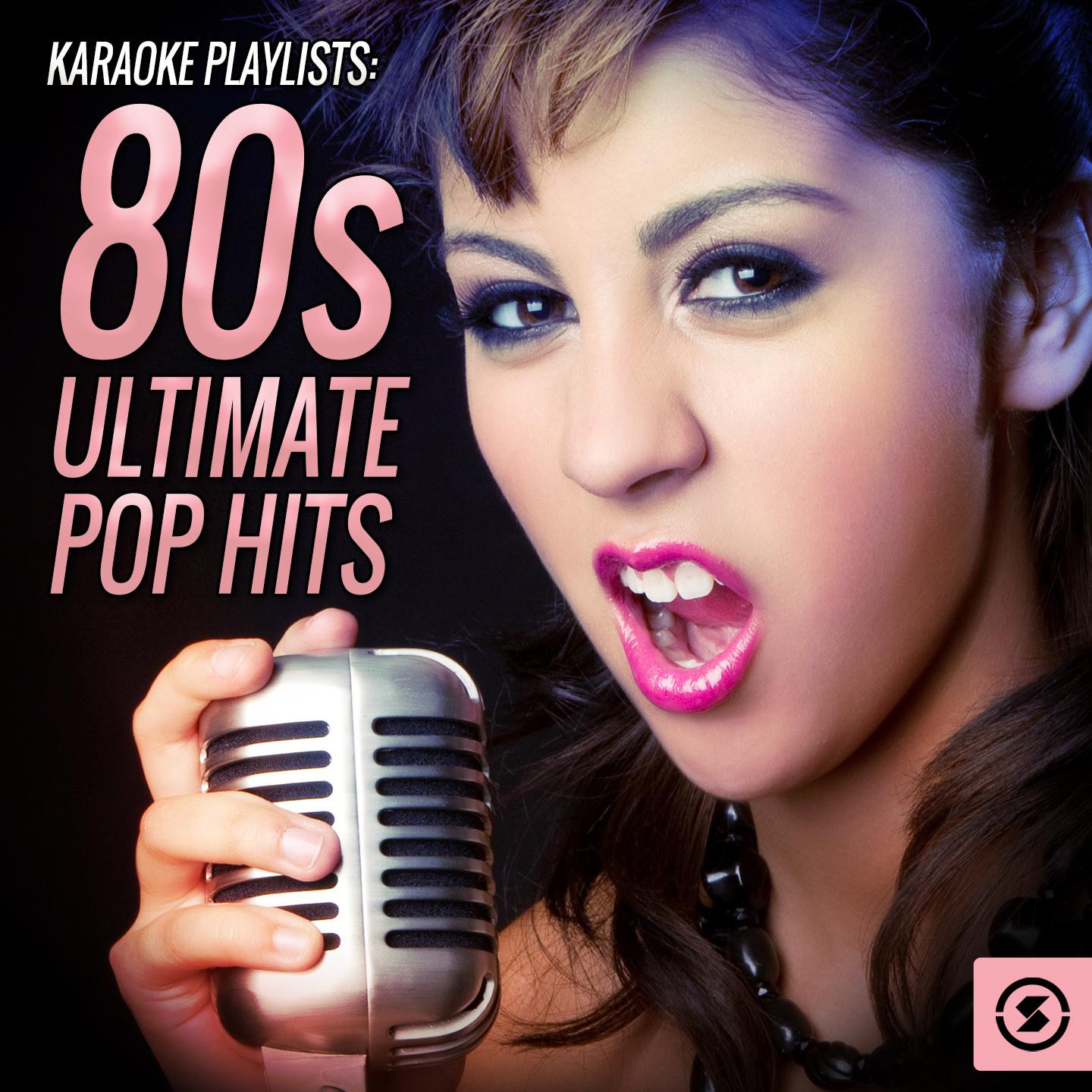 Karaoke Playlists: 80s Ultimate Pop Hits专辑