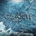 Glacial专辑