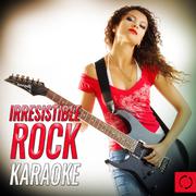 Irresistible Rock Karaoke