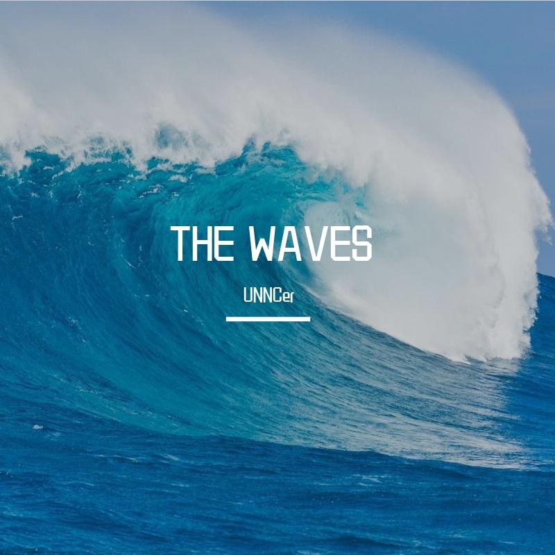 THE WAVES